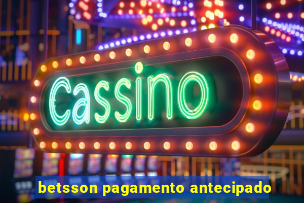 betsson pagamento antecipado